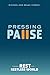 Pressing Pause by Michael Hirsch