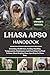 LHASA APSO HANDBOOK: Groomi...