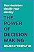 The Power of Decision-Making: Your decisions decide your destiny