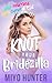 Knot Your Bridezilla
