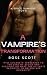 The Vampire's Transformatio...