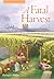 A Fatal Harvest by Rachael Phillips