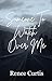 Someone to Watch Over Me by Renee Curtis Someone to Watch Over Me by Renee Curtis