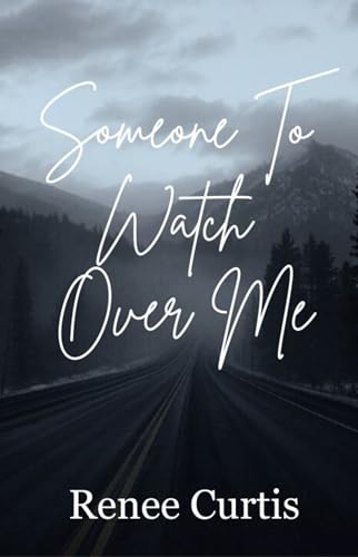 Someone to Watch Over Me (Love/Life Series)