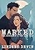 Marked: The Journalist and The Lone Wolf