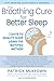 The Breathing Cure for Better Sleep by Patrick McKeown The Breathing Cure for Better Sleep by Patrick McKeown