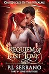 Requiem of Lost Love by P.J. Serrano Requiem of Lost Love by P.J. Serrano