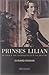 Prinses Lilian: De vrouw die Leopold III ten val bracht (Dutch Edition)
