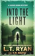 Into the Light