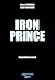 Iron Prince - Tome 1 - Part...