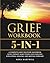 Grief Workbook 5-1: A Compl...