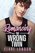 Romancing the Wrong Twin