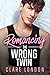 Romancing the Wrong Twin (R...