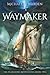 Waymaker by Michael D. Warden