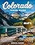 COLORADO TRAVEL GUIDE 2025-2026 by DORIS S. CARVER