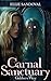 Carnal Sanctuary by Ellie Sandoval