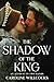 The Shadow of the King