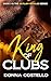 King of Clubs : A Must Read Single Dad, Motorcycle Club Romance Short Read (Outlaw Royales Book 1) (Outlaw Royales Motorcycle Club Series)