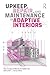 Upkeep, Repair, and Maintenance in Adaptive Interiors by Amy Campos