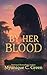 By Her Blood by Myunique C. Green By Her Blood by Myunique C. Green