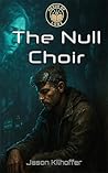 The Null Choir