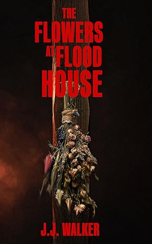 The Flowers at Flood House
