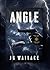 Angle: Book Four of the Har...