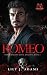 Romeo (Dark Legends Mafia Romance Series, Book 1): Only Legends Live Forever
