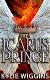 The Icarus Prince by Kylie Wiggins