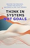 Think in Systems,...