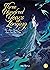 Three Hundred Years of Longing: Bu Jian Shang Xian San Bai Nian (Novel) Vol. 1
