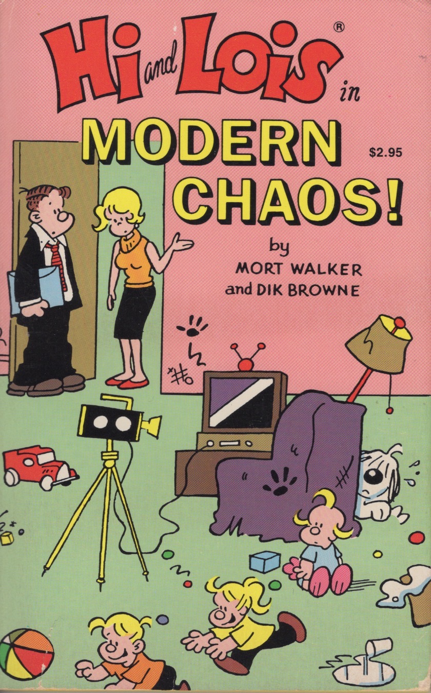 Hi and Lois in Modern Chaos! (Paperback)