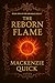 The Reborn Flame : Book One...