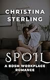 Spoil: A BDSM Club, Surprise Baby Romance (The White Envelope Book 2)