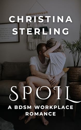 Spoil: A Sex Club Romance With Her Billionaire Boss (The White Envelope Book 2)