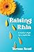 Raising Rhia: A Mother's Fi...