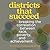 Districts That Succeed: Bre...