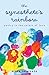 The Synesthete's Rainbow by Nisha Srinivasa