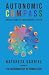 Autonomic Compass by Natureza Gabriel Autonomic Compass by Natureza Gabriel