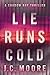 Lie Runs Cold (Shadow Bay #2)