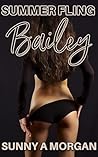 Bailey: Boss/ Intern (Summer Fling Book 4) Bailey: Boss/ Intern (Summer Fling Book 4)