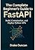 The Complete Beginner’s Guide to FastAPI by Drake Duncan