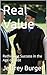 Real Value: Rethinking Success in the Age of Debt
