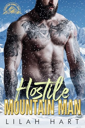 Hostile Mountain Man (Seduction Summit Lodge)