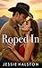 Roped In (Backroad Heat Book 1)