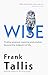 Wise by Frank Tallis