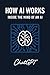 How AI Works by chatgpt gpt