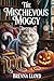 The Mischievous Moggy: A Co...