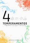 4 Temperamentos: ...