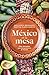 México en la mesa. Diez alimentos que conquistaron el mundo /... by Guillermo Bermudez